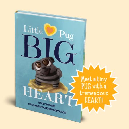 Little Pug Big Heart - Hardback